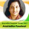 Anuradha Paudwal - Anuradha Paudwal Songs, Vol.1
