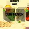Prophet Idris - Dub Fever - Single